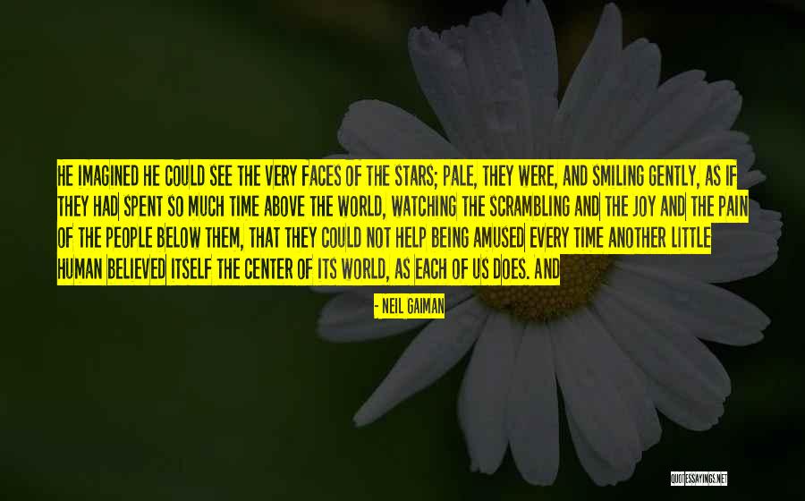 So Much Joy Quotes By Neil Gaiman So Much Joy Quotes By Neil Gaiman