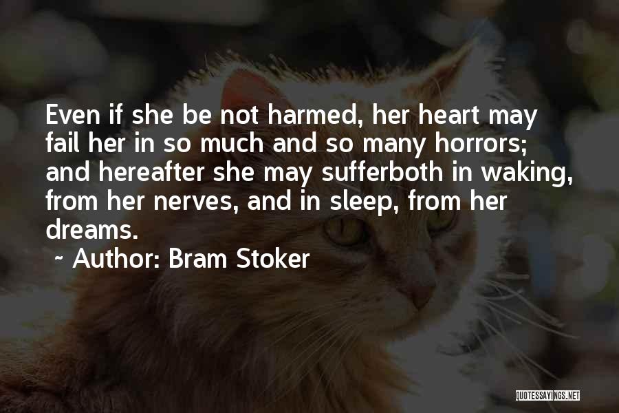 So Much Memories Quotes By Bram Stoker