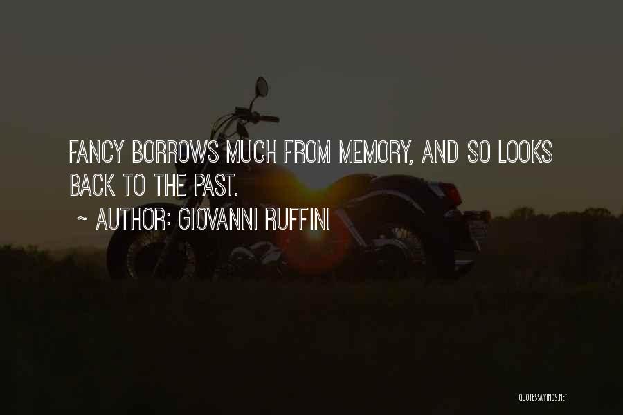 So Much Memories Quotes By Giovanni Ruffini