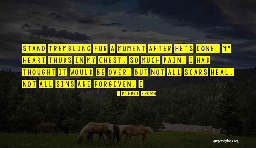 So Much Pain In Heart Quotes By Pierce Brown So Much Pain In Heart Quotes By Pierce Brown