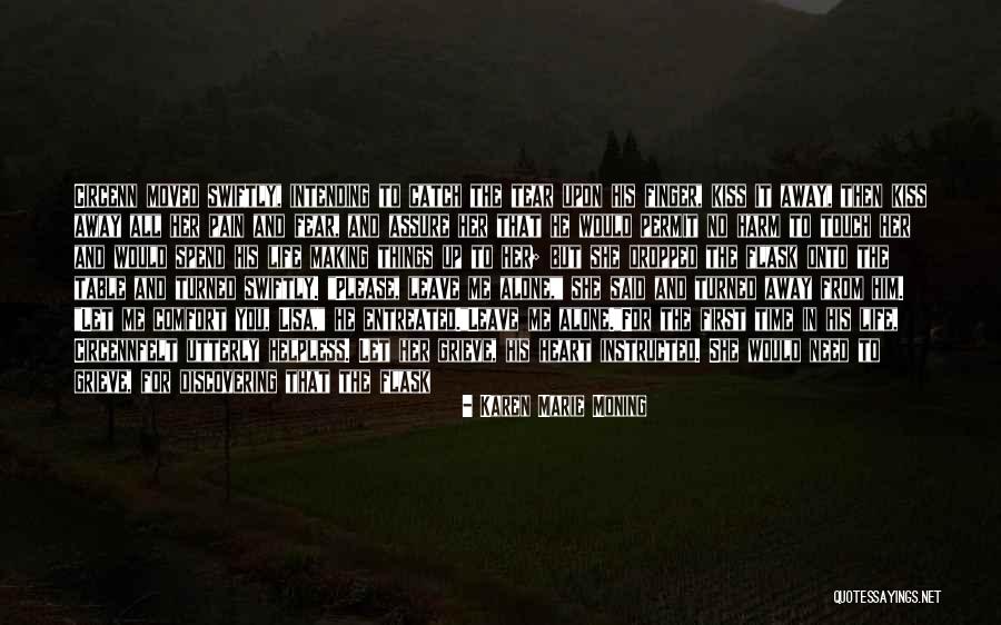 So Much Pain In My Heart Quotes By Karen Marie Moning So Much Pain In My Heart Quotes By Karen Marie Moning