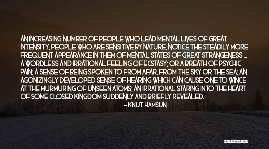 So Much Pain In My Heart Quotes By Knut Hamsun So Much Pain In My Heart Quotes By Knut Hamsun