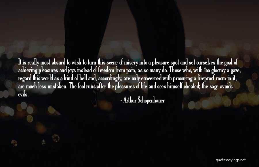 So Much Pain In The World Quotes By Arthur Schopenhauer So Much Pain In The World Quotes By Arthur Schopenhauer