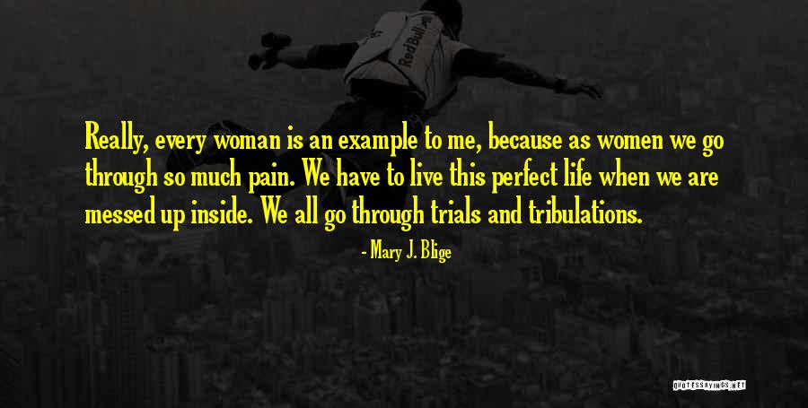 So Much Pain Inside Quotes By Mary J. Blige So Much Pain Inside Quotes By Mary J. Blige