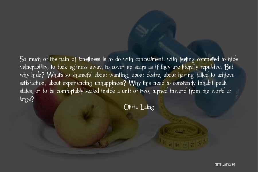 So Much Pain Inside Quotes By Olivia Laing So Much Pain Inside Quotes By Olivia Laing