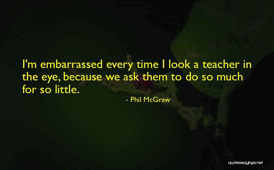So Much To Do So Little Time Quotes By Phil McGraw So Much To Do So Little Time Quotes By Phil McGraw