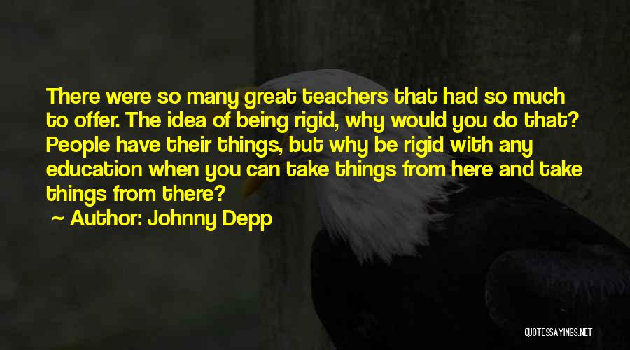 So Much You Can Take Quotes By Johnny Depp