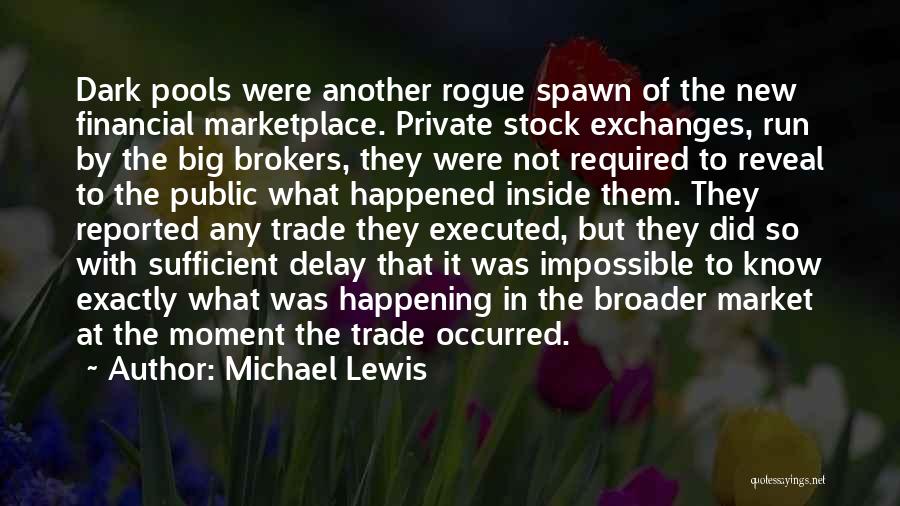 So Not Happening Quotes By Michael Lewis