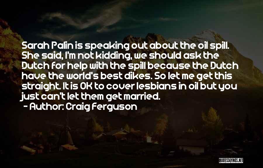 So Not Ok Quotes By Craig Ferguson