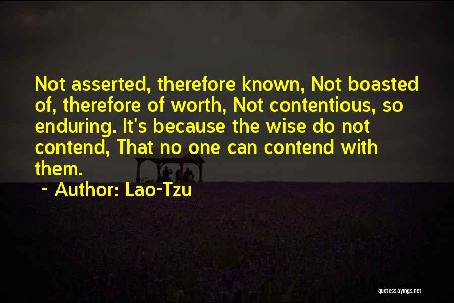 So Not Worth It Quotes By Lao-Tzu