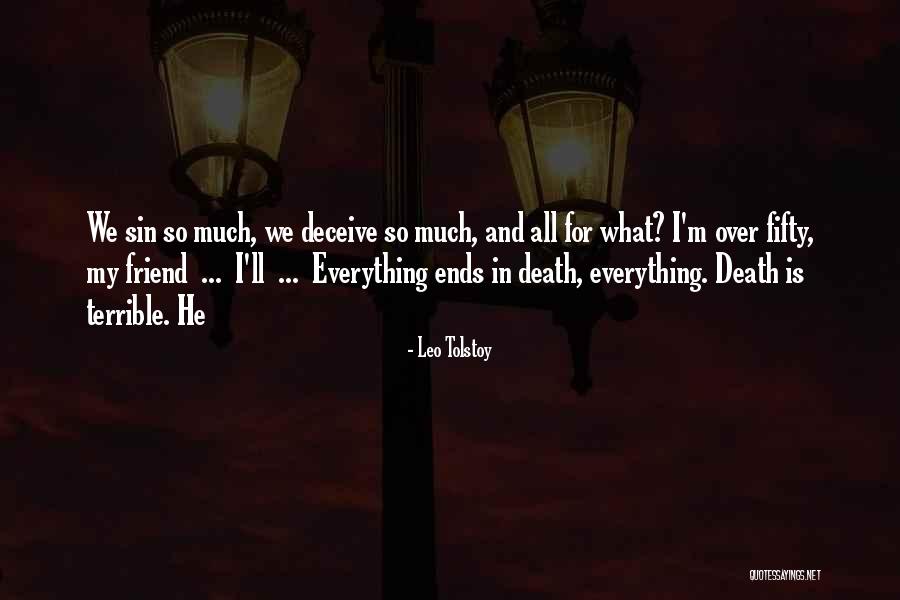 So Over Everything Quotes By Leo Tolstoy