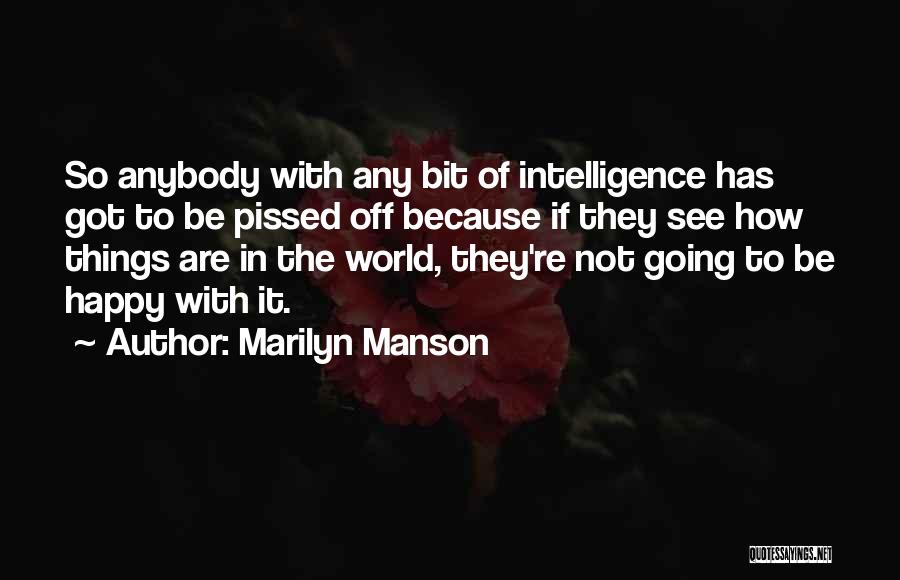 So Pissed Quotes By Marilyn Manson