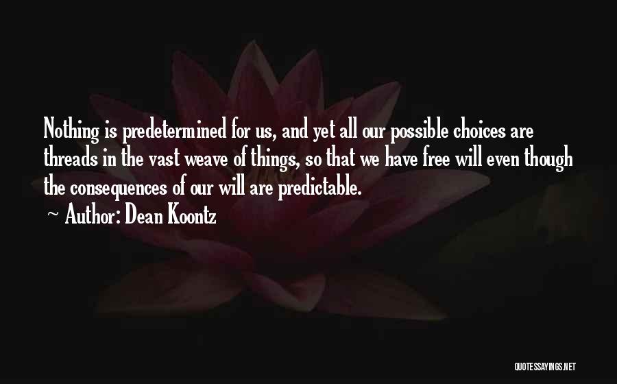 So Predictable Quotes By Dean Koontz