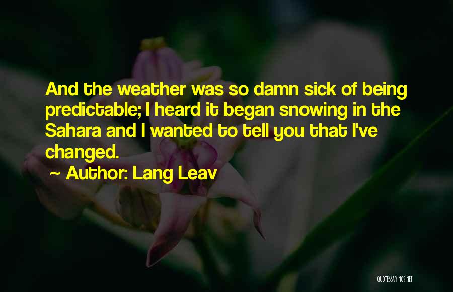 So Predictable Quotes By Lang Leav