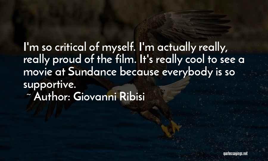 So Proud Of Myself Quotes By Giovanni Ribisi