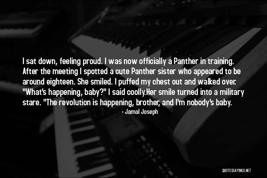 So Proud Of You Baby Quotes By Jamal Joseph