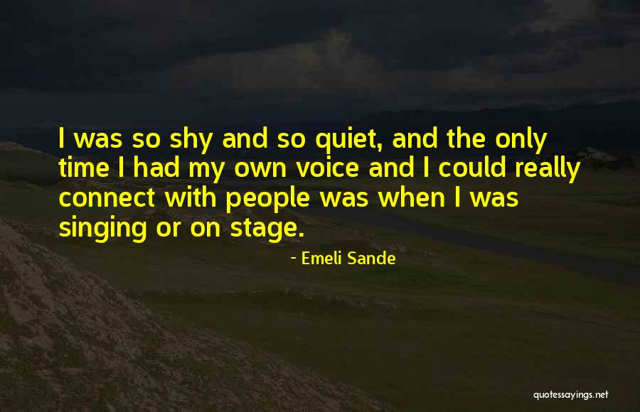 So Quiet Quotes By Emeli Sande So Quiet Quotes By Emeli Sande