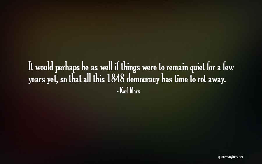 So Quiet Quotes By Karl Marx So Quiet Quotes By Karl Marx