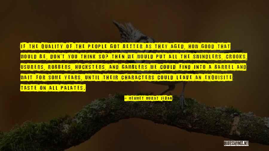 So Quotes Quotes By Mehmet Murat Ildan So Quotes Quotes By Mehmet Murat Ildan