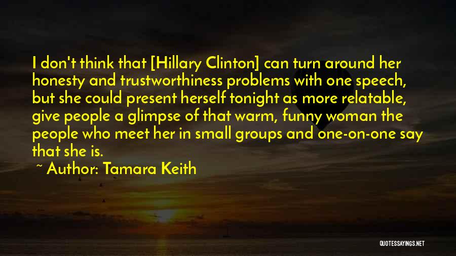 So Relatable Funny Quotes By Tamara Keith