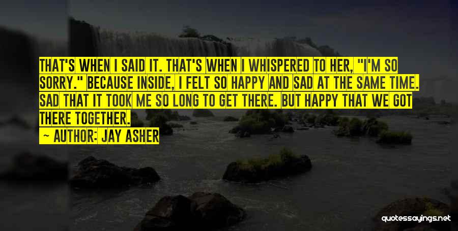 So Sad Inside Quotes By Jay Asher