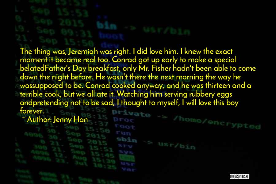 So Sad Right Now Quotes By Jenny Han So Sad Right Now Quotes By Jenny Han