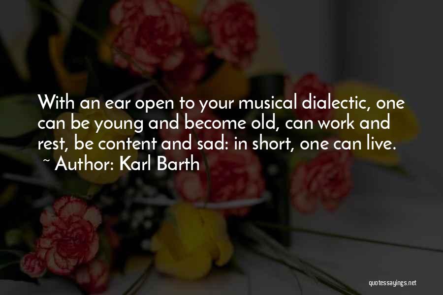 So Sad Short Quotes By Karl Barth