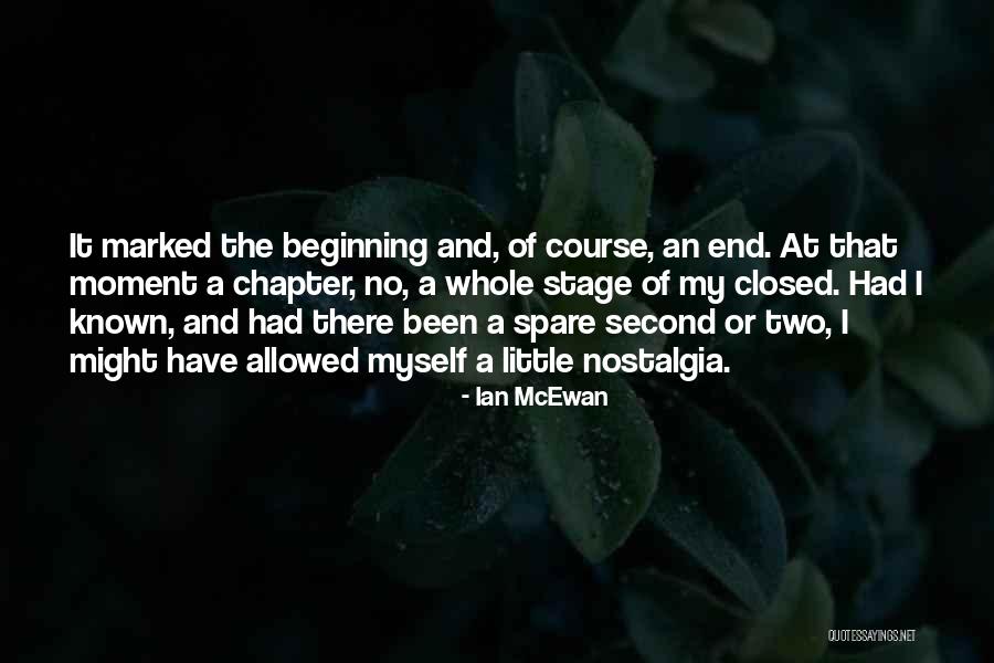 So She Closed One Chapter Quotes By Ian McEwan So She Closed One Chapter Quotes By Ian McEwan