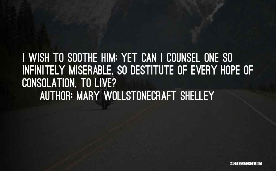 So Shelley Quotes By Mary Wollstonecraft Shelley