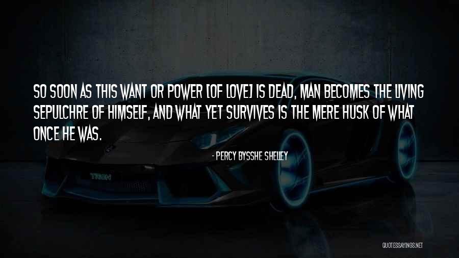 So Shelley Quotes By Percy Bysshe Shelley So Shelley Quotes By Percy Bysshe Shelley