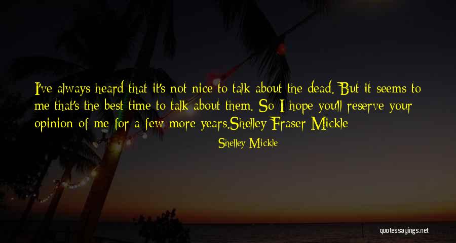 So Shelley Quotes By Shelley Mickle So Shelley Quotes By Shelley Mickle