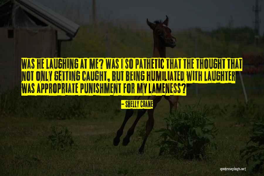 So Shelly Quotes By Shelly Crane So Shelly Quotes By Shelly Crane