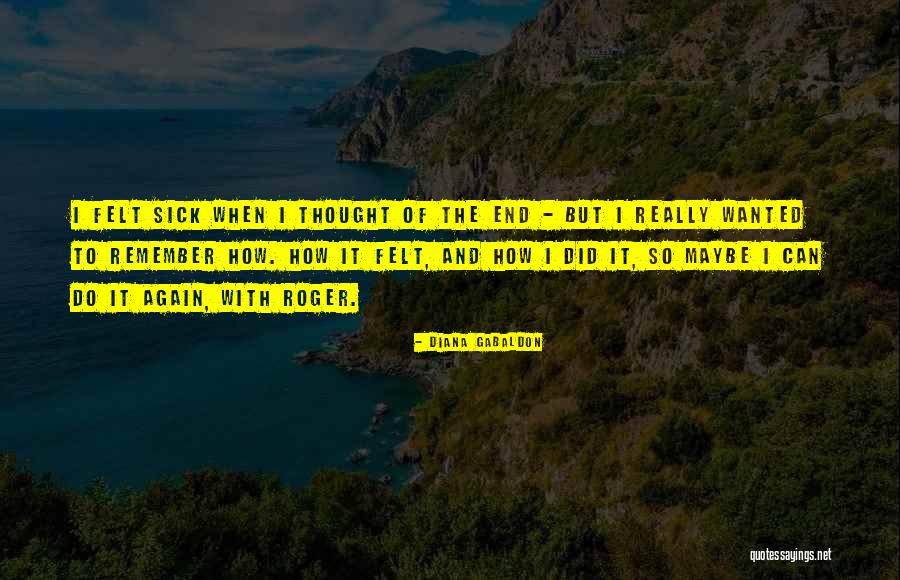 So Sick Of It Quotes By Diana Gabaldon So Sick Of It Quotes By Diana Gabaldon