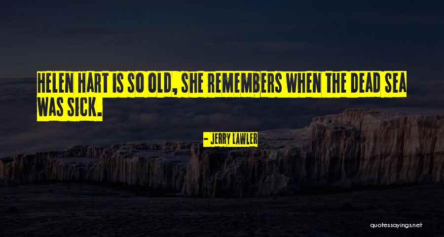 So Sick Quotes By Jerry Lawler So Sick Quotes By Jerry Lawler
