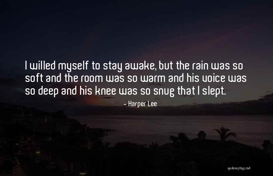 So Sleepy Quotes By Harper Lee So Sleepy Quotes By Harper Lee