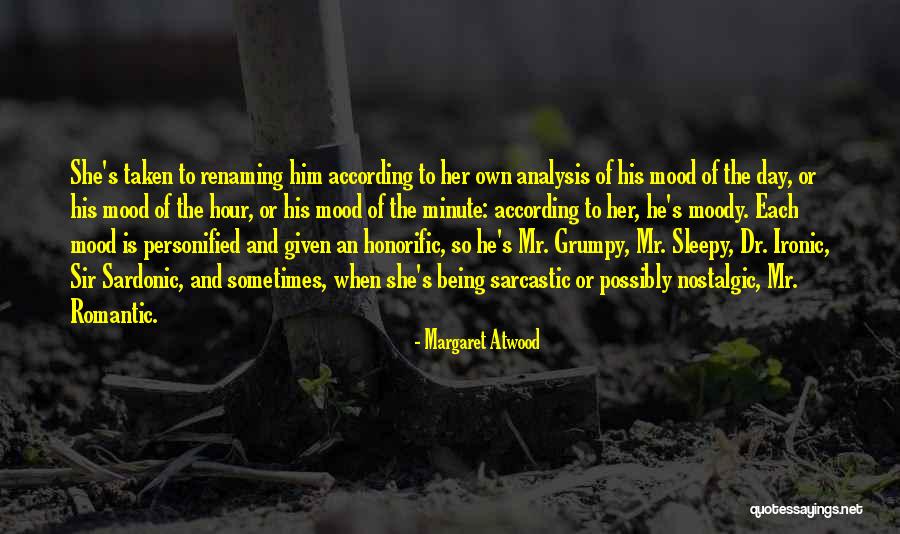 So Sleepy Quotes By Margaret Atwood So Sleepy Quotes By Margaret Atwood