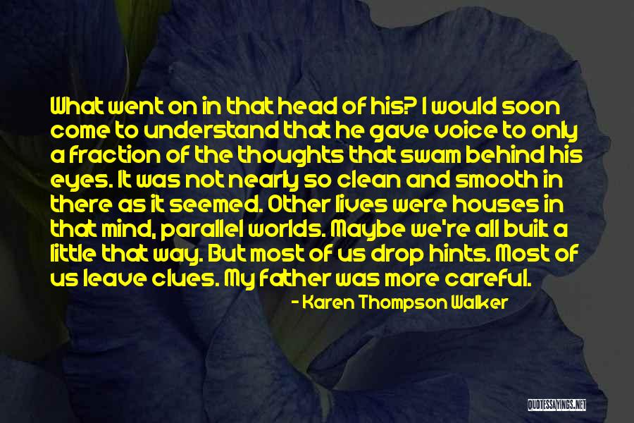 So Smooth Quotes By Karen Thompson Walker So Smooth Quotes By Karen Thompson Walker