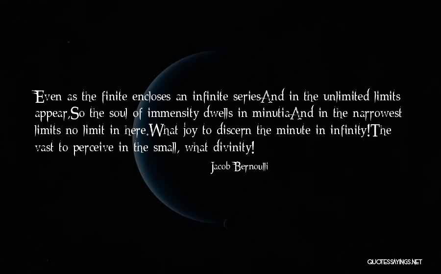 So So Finite Quotes By Jacob Bernoulli So So Finite Quotes By Jacob Bernoulli