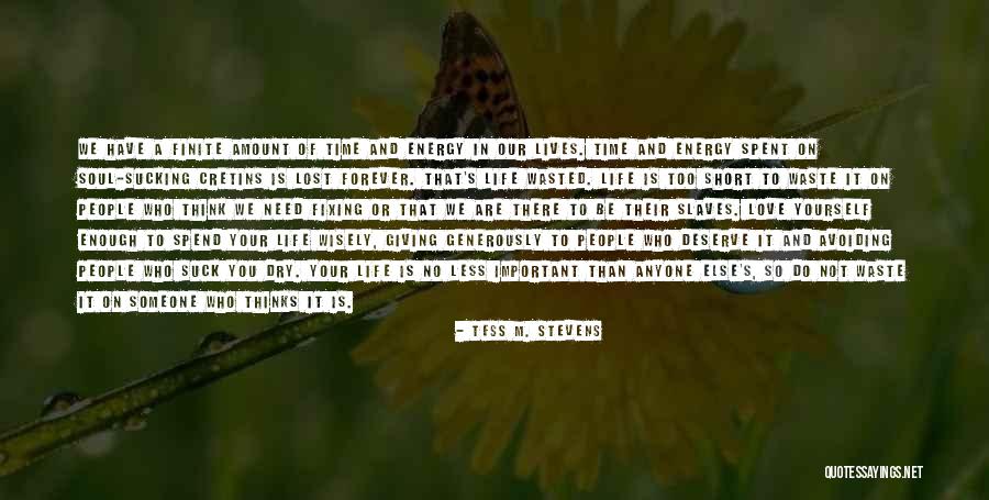 So So Finite Quotes By Tess M. Stevens So So Finite Quotes By Tess M. Stevens