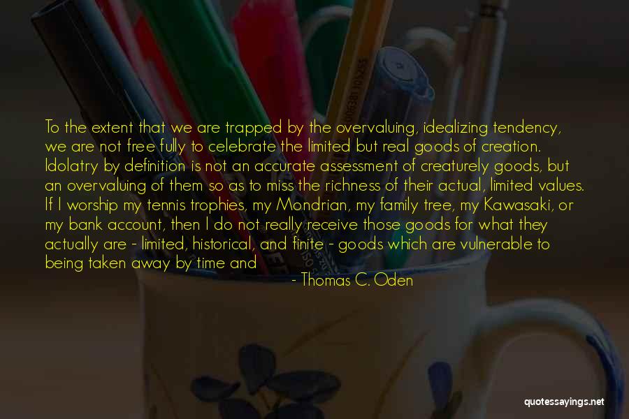 So So Finite Quotes By Thomas C. Oden So So Finite Quotes By Thomas C. Oden