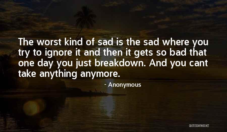 So So Sad Quotes By Anonymous