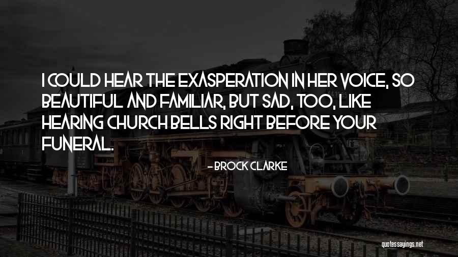 So So Sad Quotes By Brock Clarke So So Sad Quotes By Brock Clarke