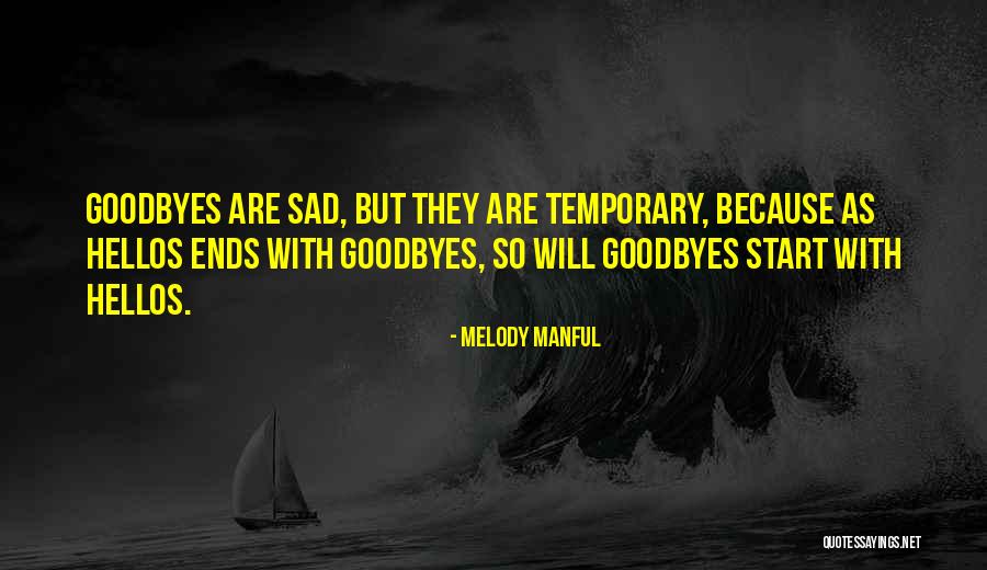 So So Sad Quotes By Melody Manful