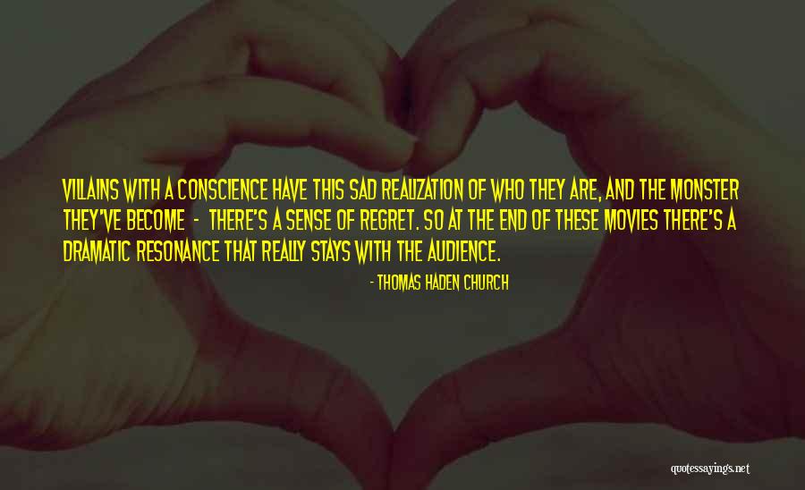 So So Sad Quotes By Thomas Haden Church So So Sad Quotes By Thomas Haden Church
