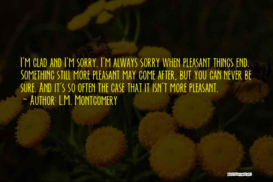 So So Sorry Quotes By L.M. Montgomery
