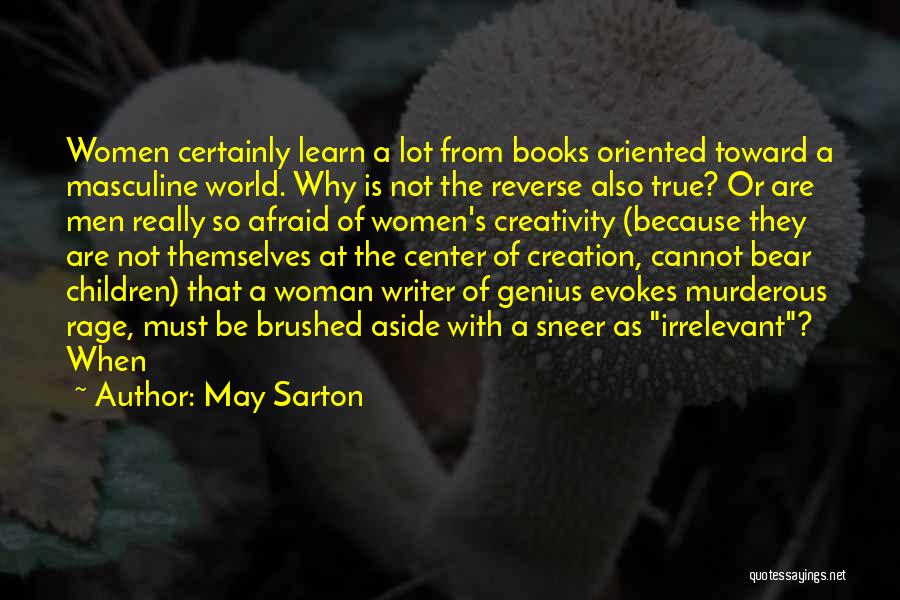 So So True Quotes By May Sarton