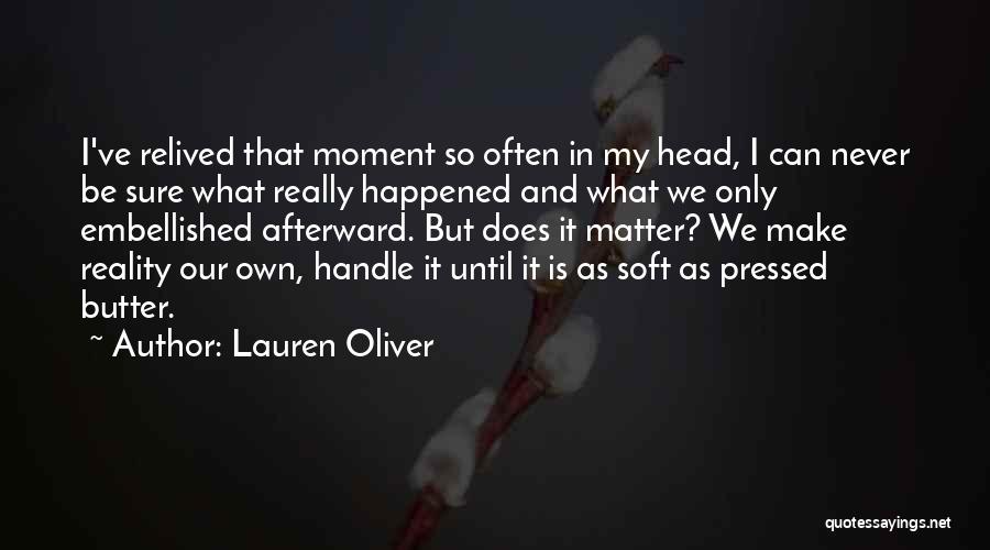 So Soft Quotes By Lauren Oliver