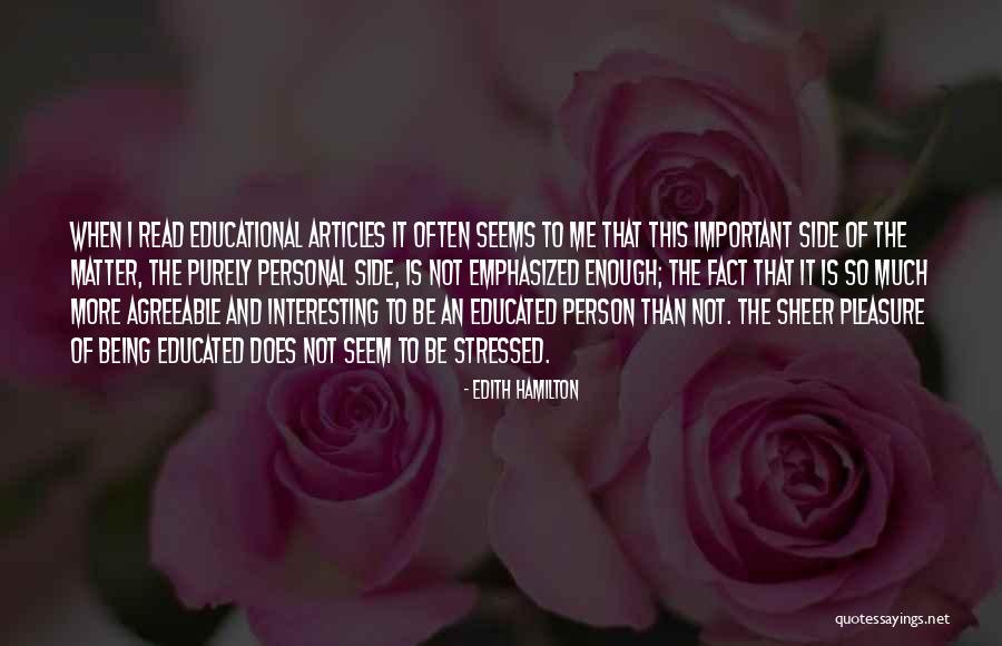 So Stressed Quotes By Edith Hamilton So Stressed Quotes By Edith Hamilton
