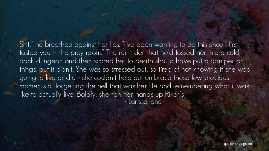 So Stressed Quotes By Larissa Ione So Stressed Quotes By Larissa Ione
