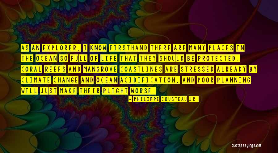 So Stressed Quotes By Philippe Cousteau Jr. So Stressed Quotes By Philippe Cousteau Jr.
